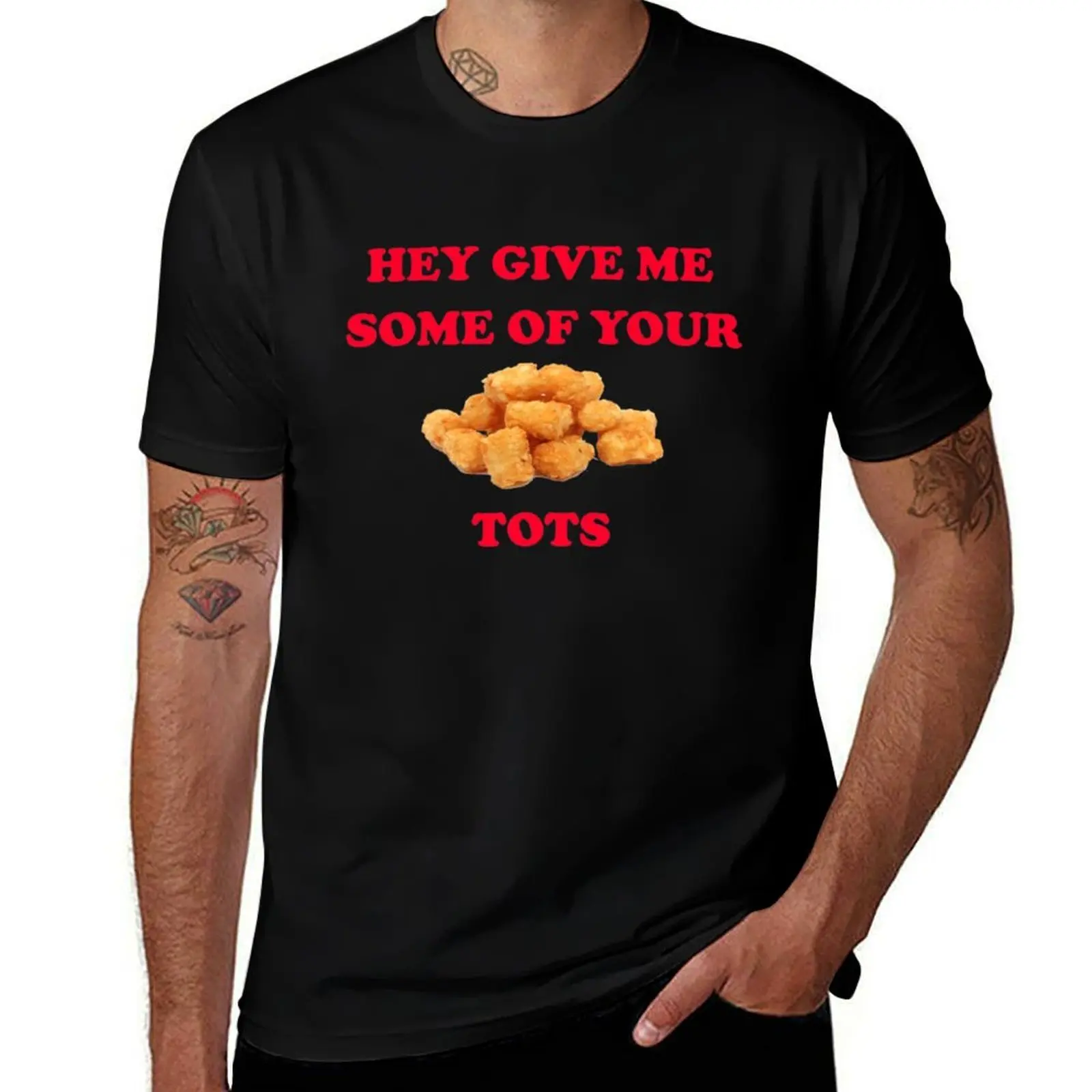 

Hey Give Me Some Of Your Tots - Napoleon Dynamite Quote T-Shirt cotton tshirt 100% T-Shirt