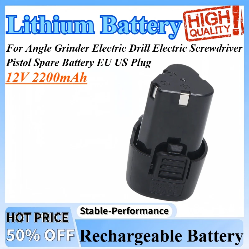 

12V 2200mAh Rechargeable Lithium Battery For Angle Grinder Electric Drill Electric Screwdriver Pistol Spare Battery