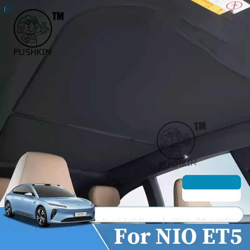 

Sunroof Sunshade Ice Cloth Car Roof Glass Front Rear Skylight Heat Insulation Sun Shade For NIO ET5 Interior Accessories