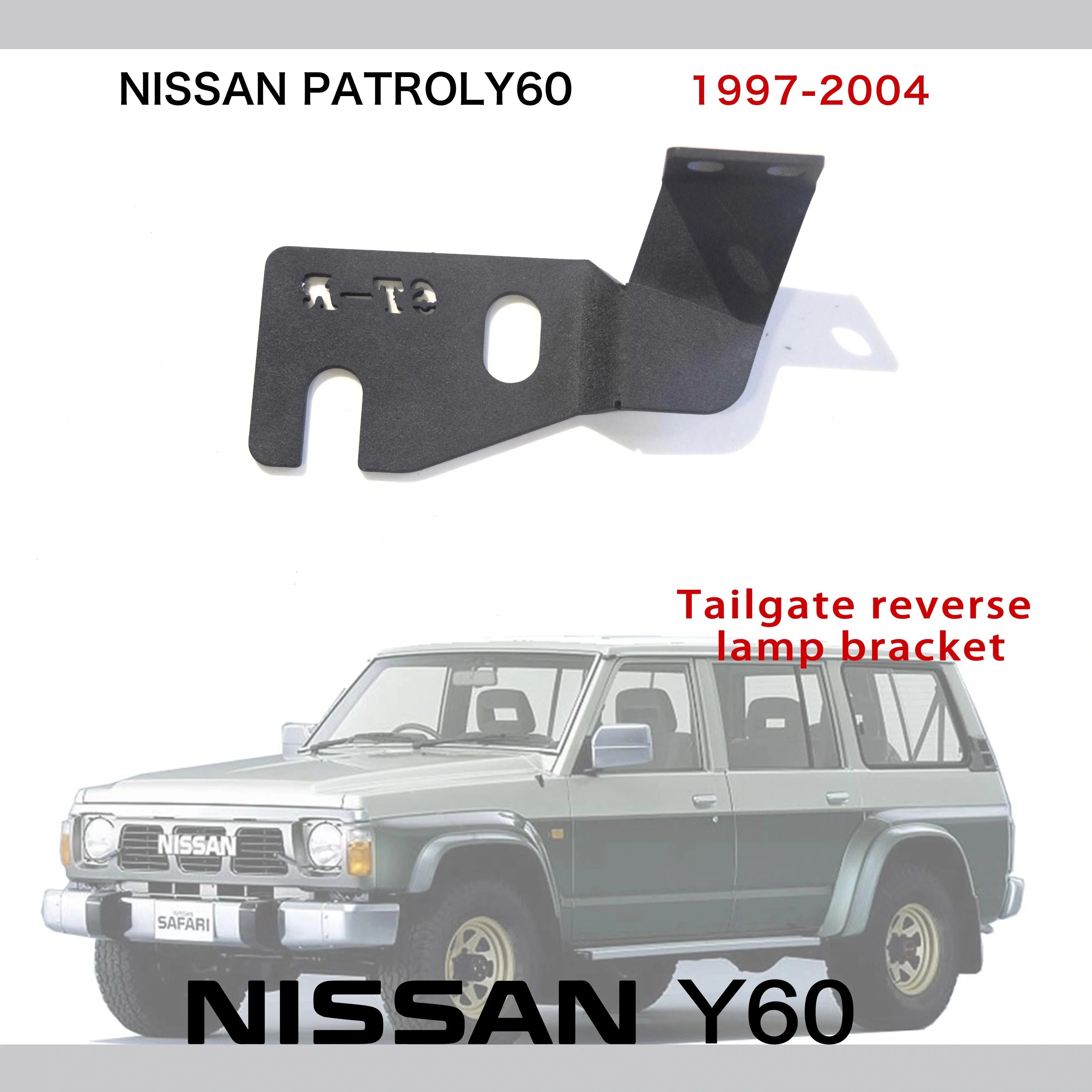 Tailgate reversing light bracket For 1997-2004 Nissan Patrol Y60 reversing light special installation special metal accessories