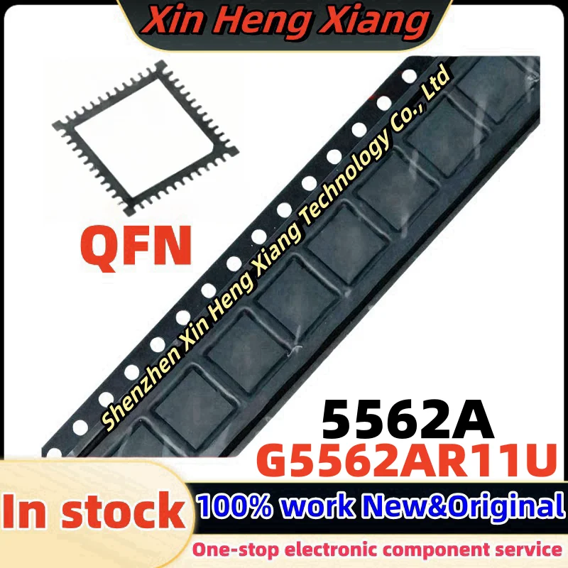 

(2-5pcs)5562A G5562AR11U G5562A QFN-48