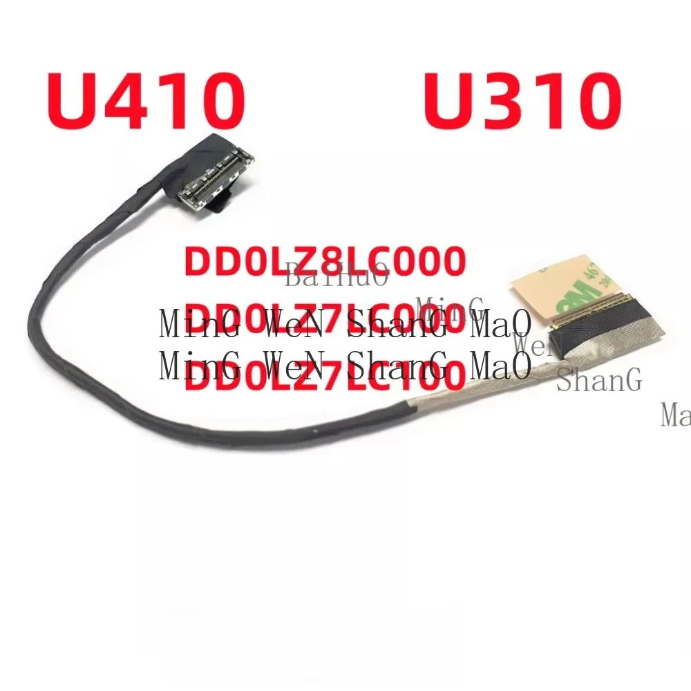 Para Lenovo IdeaPad U310 U410 U410A Cable de pantalla DD0LZ8LC000 DD0LZ7LC100 DD0LZ7LC000