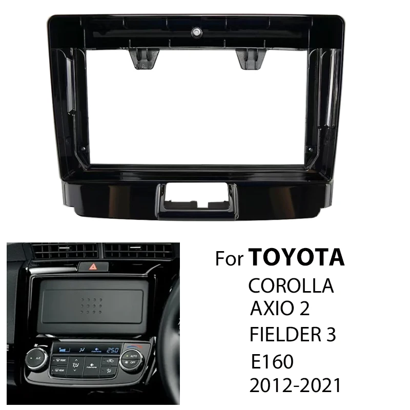 

Автомобильная радиоустановка Fascia Для TOYOTA COROLLA AXIO 2/ FIELDER 3 E160 2012-2021, комплект автомобильной стереосистемы