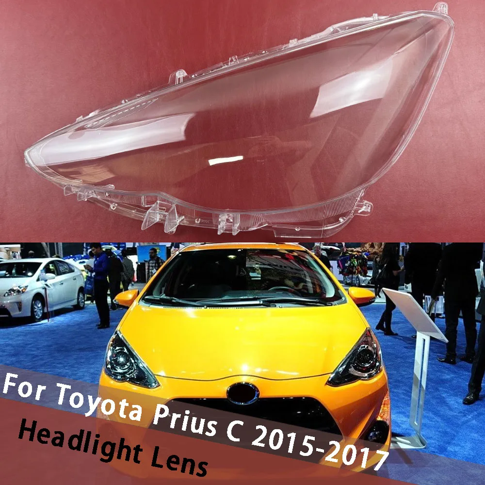 

For Toyota Prius C 2015 2016 2017 Car Front Headlight Cover Auto Headlamp Lampcover Auto Head Light Lens Clear Lampshade Case