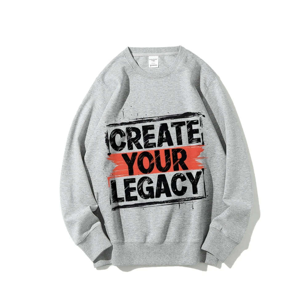 

Y2k Graphic Sweatshirt Create Your Legacy Slogan Print Empowering Visionary Oversize Style Soft Fabric for Casual Clothes