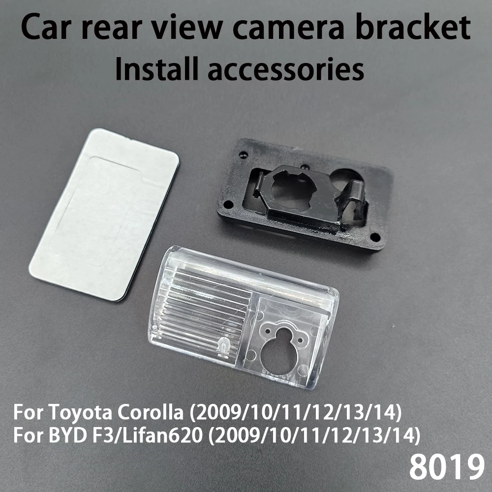 Car Rear View Camera Bracket For Toyota Corolla 09 10 11 12 13 14 BYD F3 Lifan620 2009 10 11 12 13 14 Accessories 8019