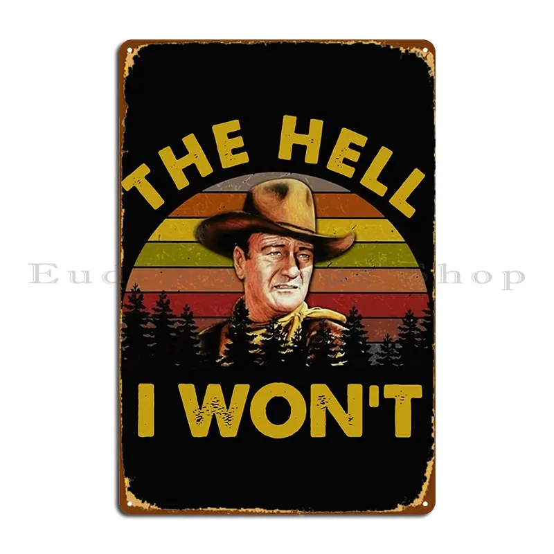 The Hell I Won S George Washington Mclintock Shirt Custom Shirt 60s Vintage Retro Movie Maynardowens Metal Plaque