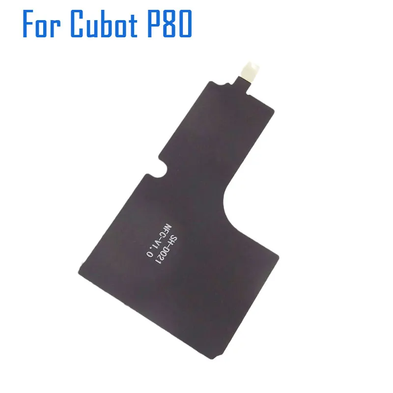Original New Cubot P80 NFC Antenna Cell Phone Sticker Antenna  Accessories For Cubot P80 Smart Phone