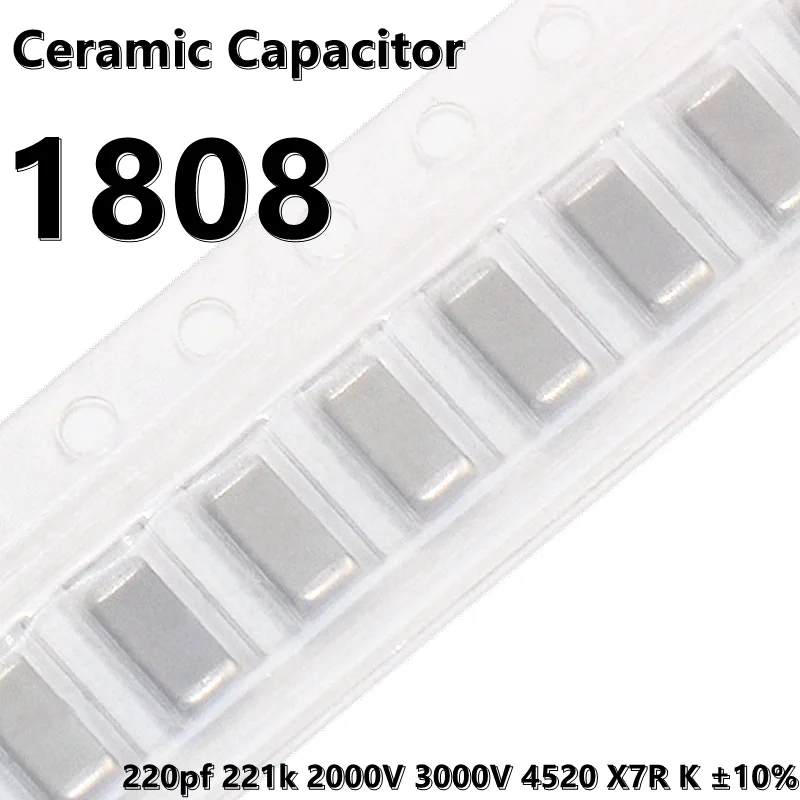 السيراميك سمد مكثف ، 1808 ، 220pf ، 221k ، 1000 فولت ، 2000 فولت ، 3000 فولت ، x7r k ، k ، ± 10% ، 4520 ، 10 قطعة