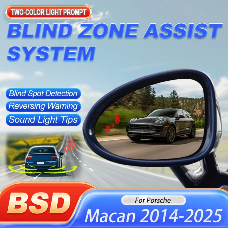 Car Blind Spot Monitoring System For Porsche Macan 2014-2025 Alarm Mirror BSD BSA BSM 24GHZ Sensor Driving Warning Safety Radar