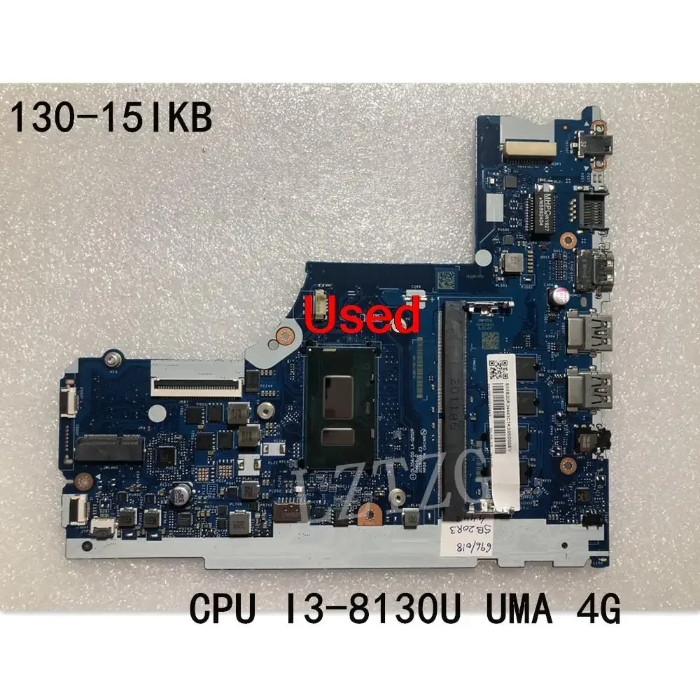 For Lenovo Ideapad 130-15IKB Laptop Motherboard LA-G202P CPU I3-8130U UMA  RAM 4G FRU 5B20R57968 5B20R34443 5B20R34467