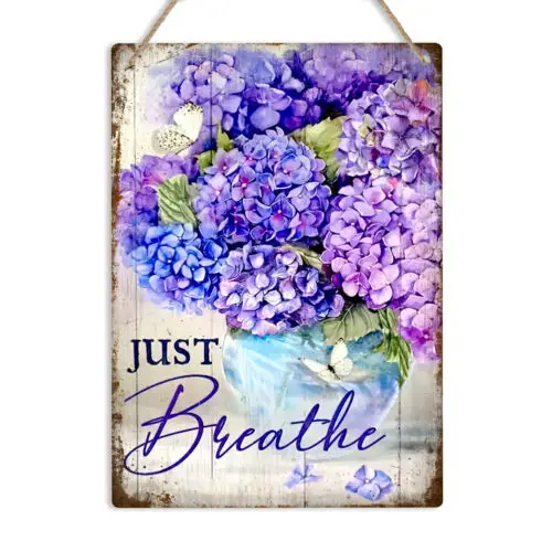 Just Breathe Purple Hydrangea Metal Sign Beautiful Flower Tin Wall Plaque Decor