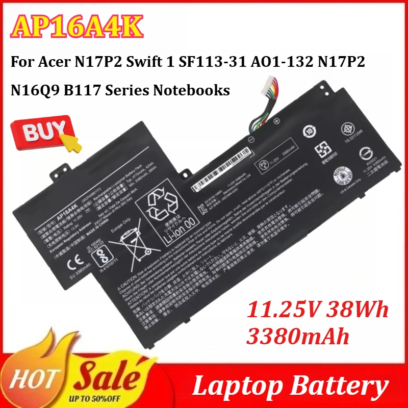 

AP16A4K 11.25V 38Wh 3380mAh Replacement Laptop Battery for Acer N17P2 Swift 1 SF113-31 AO1-132 N17P2 N16Q9 B117 Series Notebooks