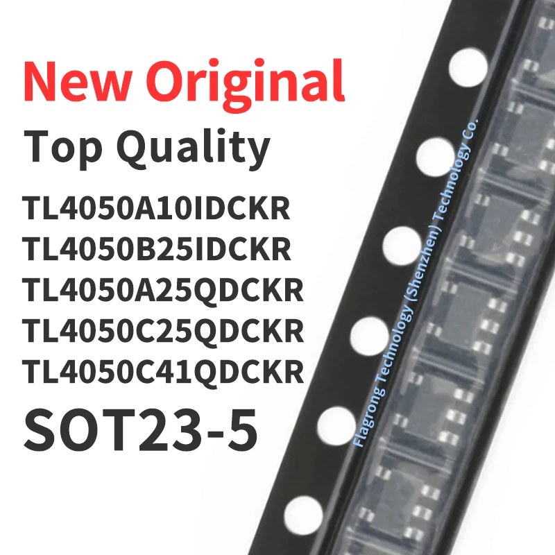 

10 Pieces TL4050A10IDCKR TL4050B25IDCKR TL4050A25QDCKR TL4050C25QDCKR TL4050C41QDCKR SOT23-5 Chip IC New Original