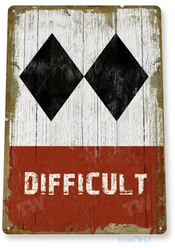 TIN SIGN Difficult Expert Double Black Diamond Rustic Ski Slope Lift Resort C443 --Tin Sign