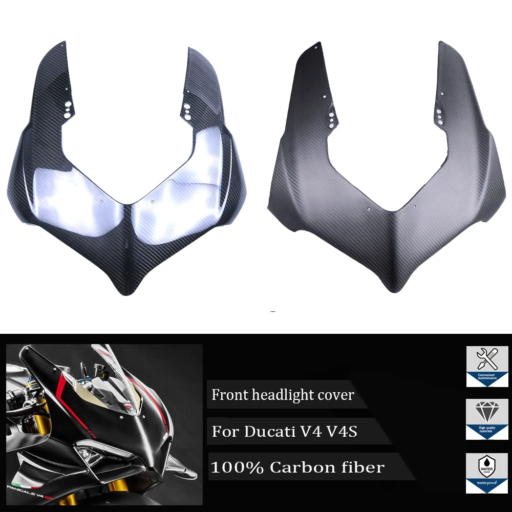 

Suitable for Ducati Panigale V4 V4S 2018-2021 2019 2020 motorcycle carbon fiber front lampshade, front cover, front upper cover