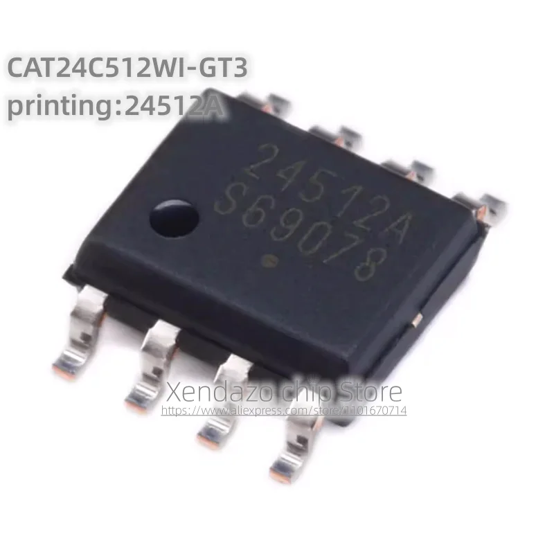 10pcs/lot CAT24C512WI-GT3 printing 24512A SOP-8 package Original genuine EEPROM chip I2C interface 512Kb