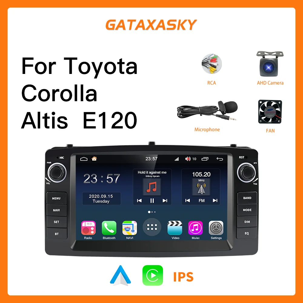 

GATAXASKY For Toyota Corolla E120 e 120 BYD F3 2007-2011 Car Radio Multimedia Video Player Carplay DSP IPS 6GRAM Android 4G NET