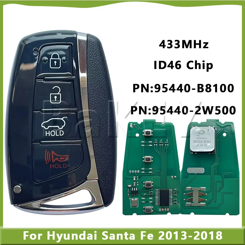 

PN:95440-2W500/B8100 For Hyundai Santa Fe 2013-2018 433MHz ID46 Chip SY5DMFNA433 Keyless Go Remote Car Key HY20 Blade 4Buttons
