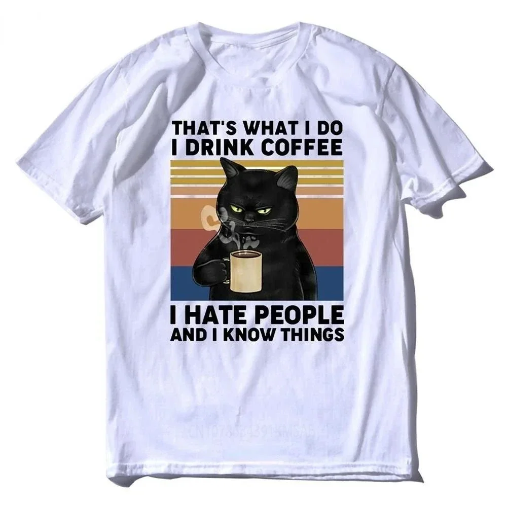 

Funny Black Cat That's What I Do I Drink Coffee I Hate People Vintage Summer Men's T-Shirt Humor Women Clothing Tops Tee