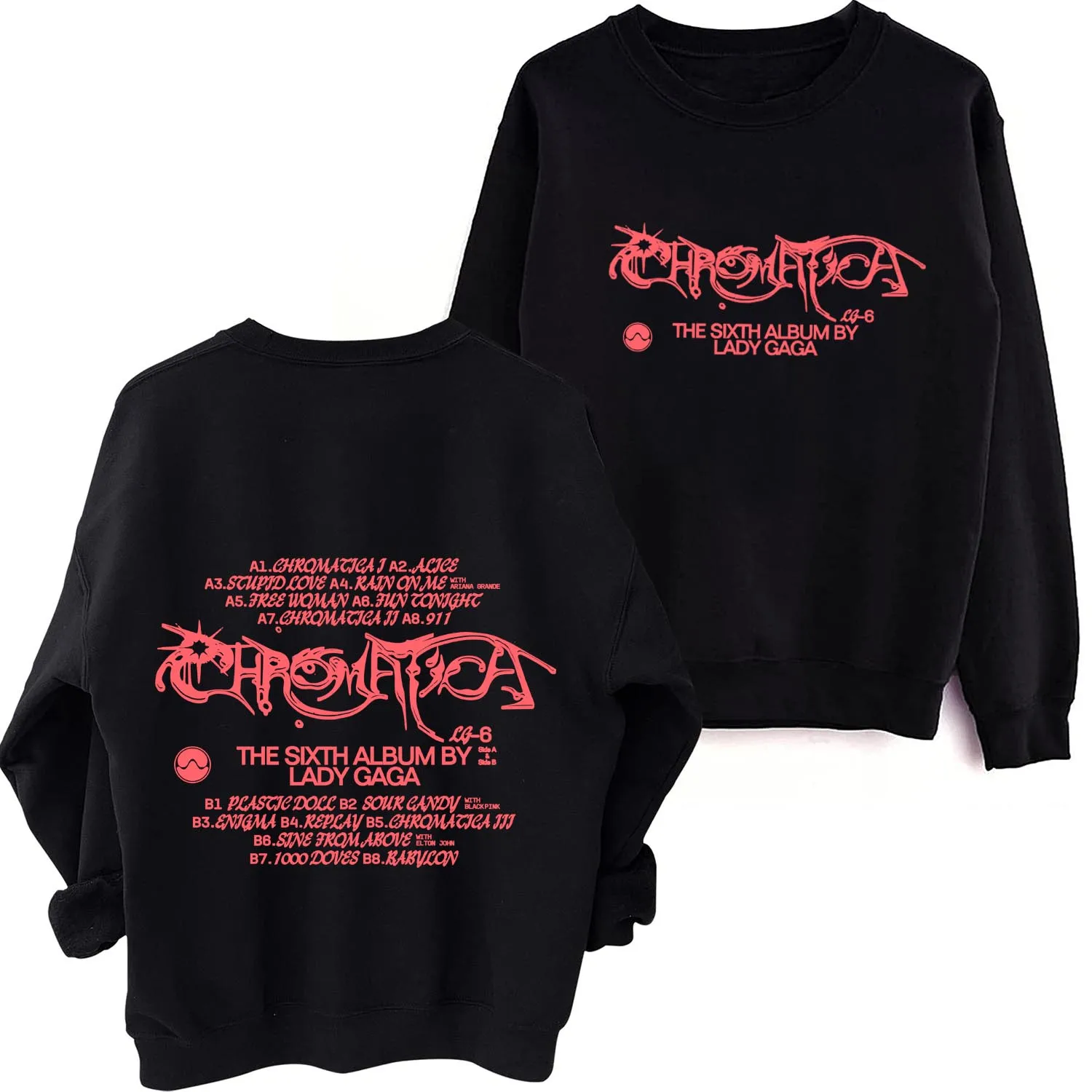 

Lady Gaga Chromatica 2024 Music Fans Gift O-Neck Long Sleeve Regular Spring and Autumn Unisex Printing Clothing Hoodies