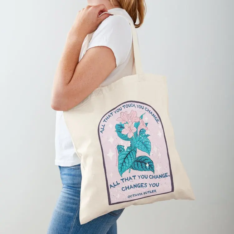 Octavia Butler: All that you touch, you change. All that you change, changes you. Tote Bag Canvas stote bag shopping trolley bag