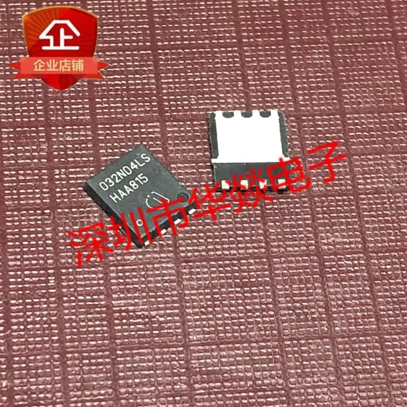 5PCS  032N04LS BSC032N04LS   TDSON-8 40V 98A   Brand New In Stock, Can Be Purchased Directly From Shenzhen Huayi Electronics