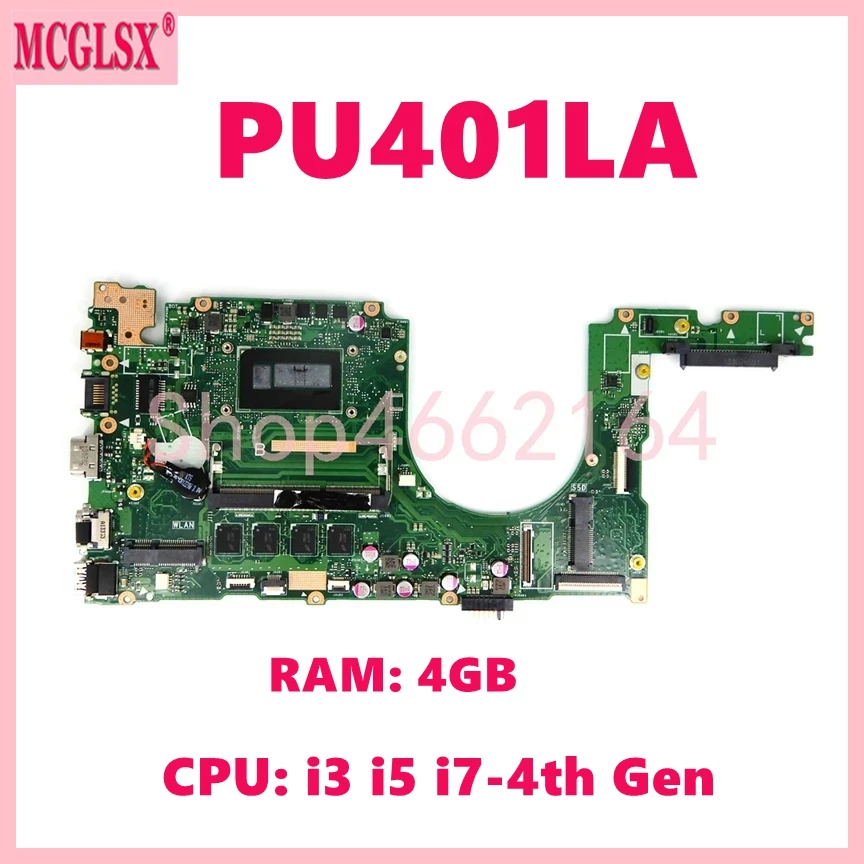 

PU401LA with i3 i5 i7-4th Gen CPU 4GB-RAM Mainboard For ASUS PU401 PU401L E401LA PU401LAC PRO401LA Laptop Motherboard