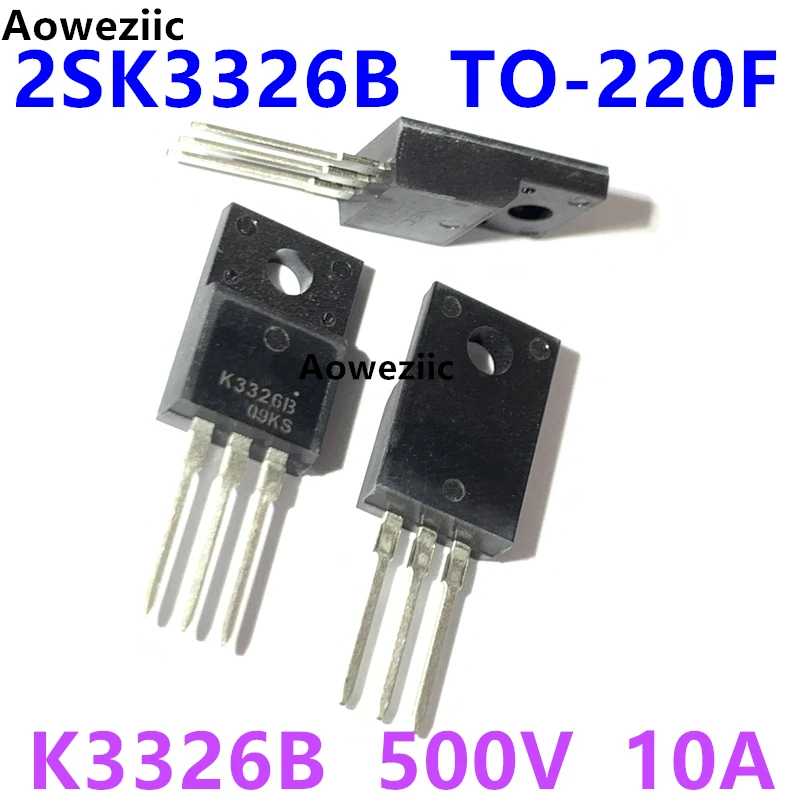 2SK3326B TO-220F K3326B 500V 10A N-CH FET MOSFET triode