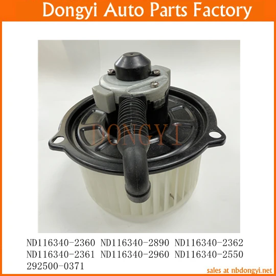 

Fan Blower Motor ND116340-2360 ND116340-2890 ND116340-2362 ND116340-2361 ND116340-2960 ND116340-2550 292500-0371