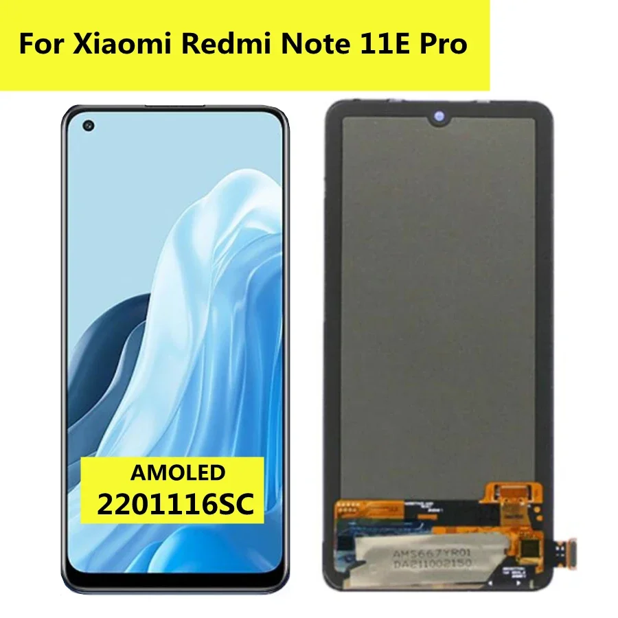 6.67'' AMOLED For Xiaomi Redmi Note 11E Pro 2201116SC LCD Display Touch Screen Replace For For Redmi Note 11E Pro LCD