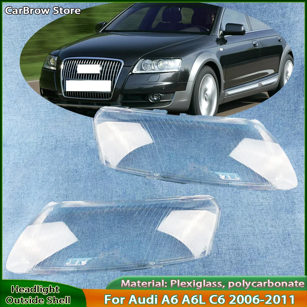 

Headlight Assembly Lens Cover For Audi A6 A6L C6 2006 2007 2008 2009 2010 Car Front Light Transparent Housing Headlamp Shell