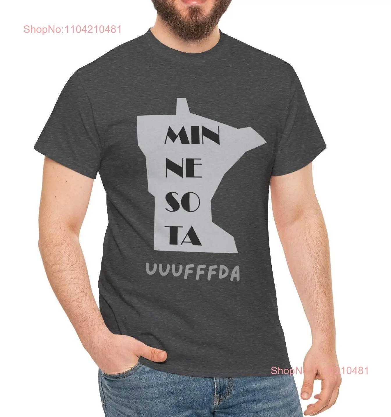 Minnesota T Shirt Funny Fun Uuufffda Oofta long or short sleeves