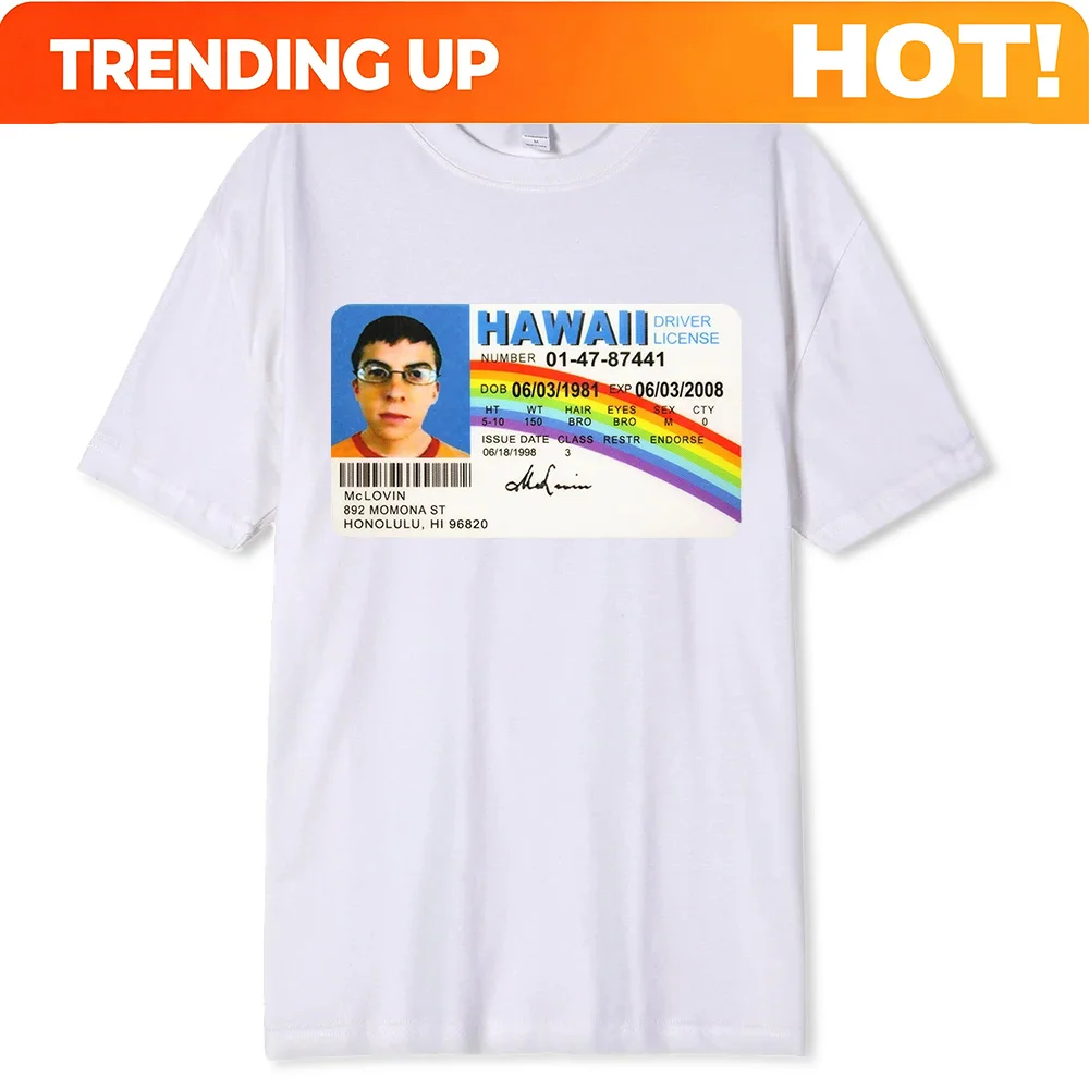 Homme t Shirt Summer Men t-Shirt Mclovin Id Card Superbad Geek Mens Cotton t-Shirt Unisex t-Shirt Teenagers Cool Soft 62469