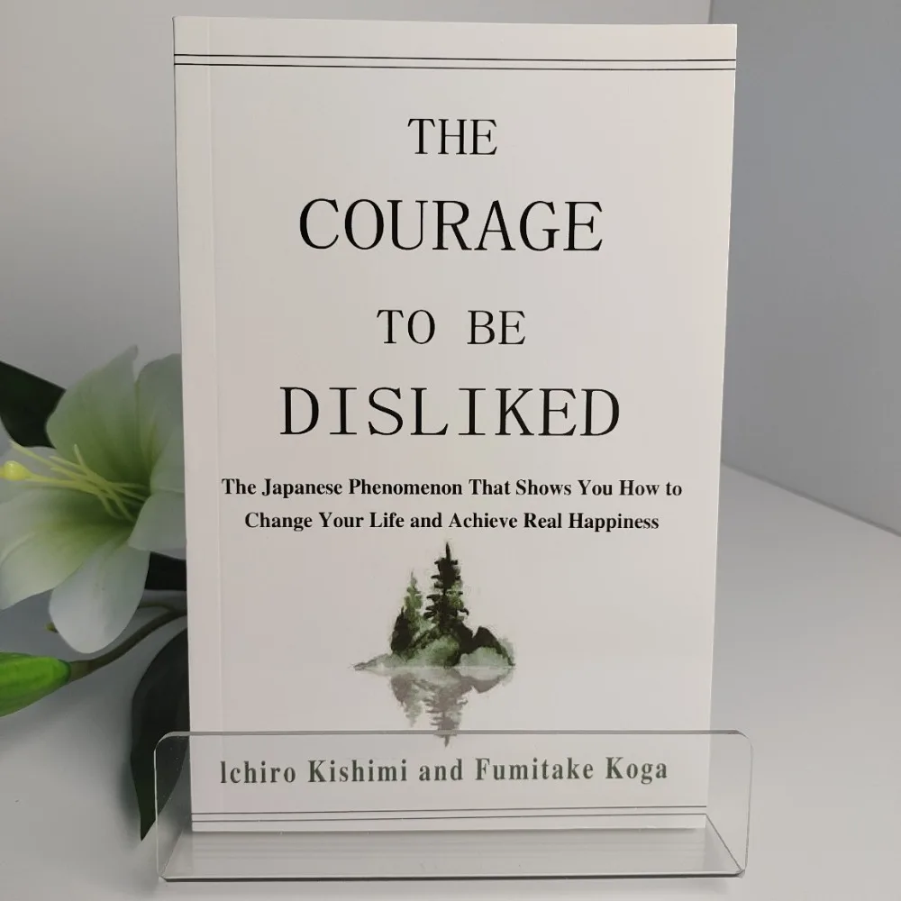 The Courage to Be Disliked English Book Adlerian Psychology Self Growth Interpersonal Mental Healing Reading Book