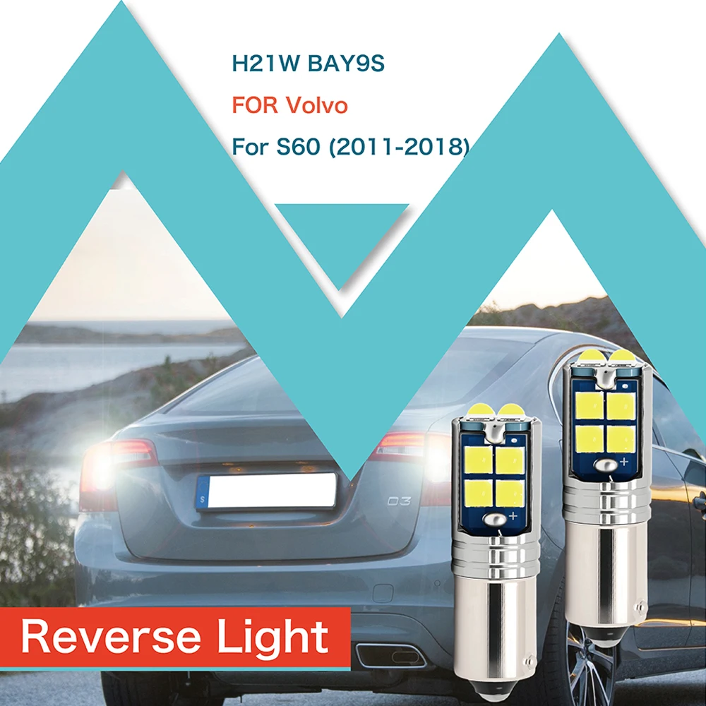 2Pcs/Set LED Reverse Light Blub 64136 Canbus No Error Backup Lamp H21W BAY9S For Volvo S60 II 2010-2018 V90 II (2016 2017 2018)