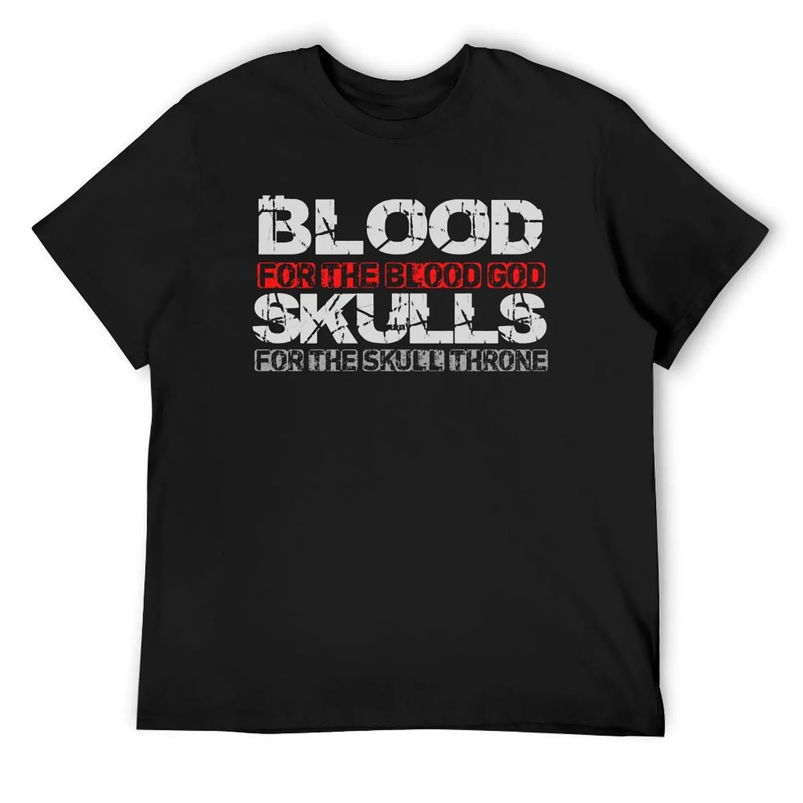 

Blood For The Blood God, Skulls For The Skull Throne Print T-Shirt hippie clothes graphics for a boy mens graphic t-shirts anime