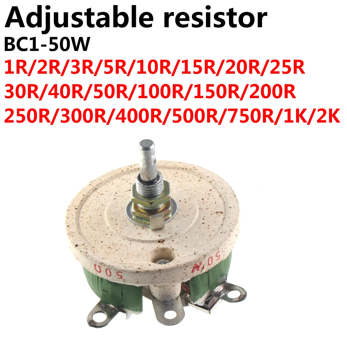 

50W BC1 high Power rheostat rotary variable wire wound Disc shape Adjustable resistor Sliding 1R 2R 3R 5R 10R 15R 20R 25R 30R 40