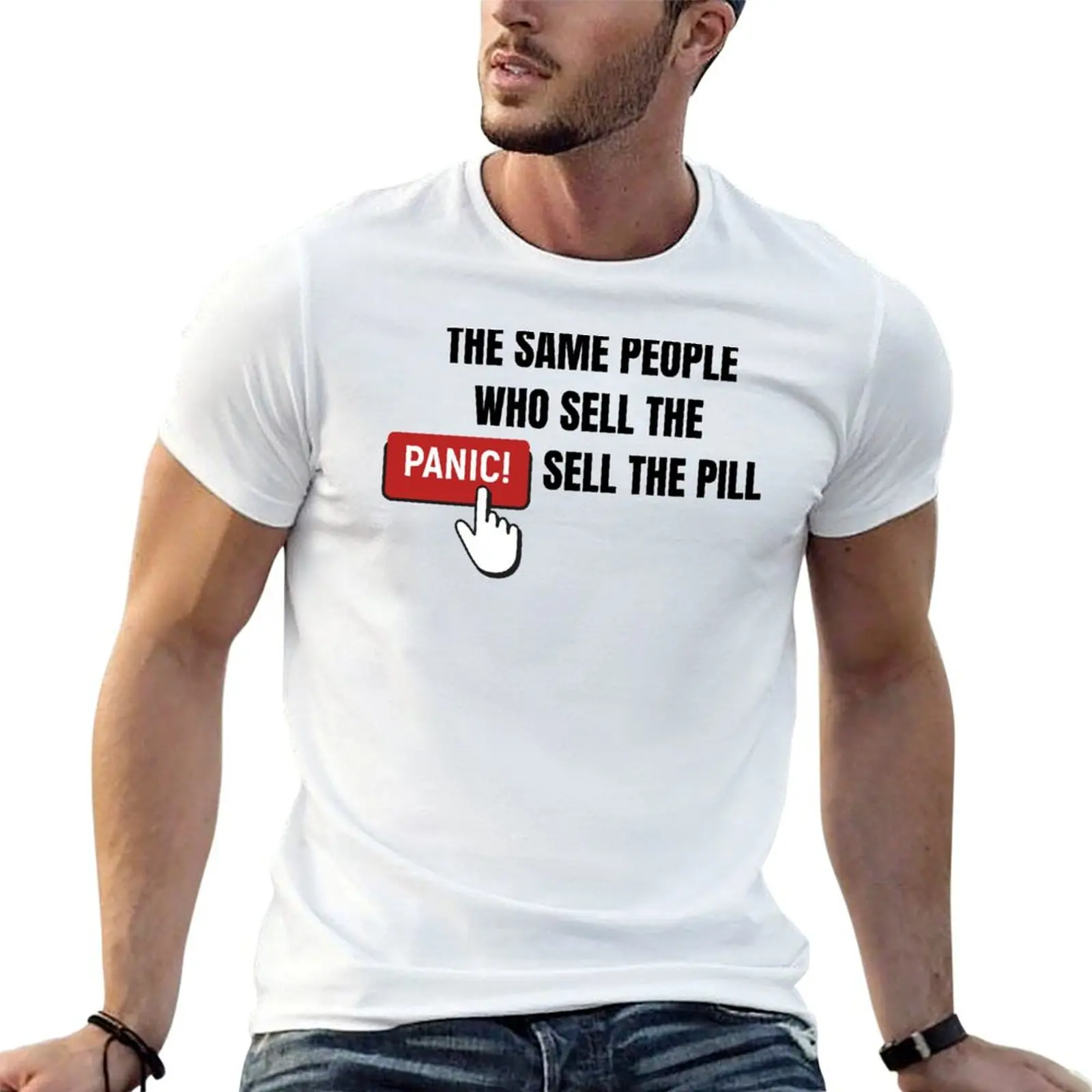 

shirt graphic same t people The shirts the graphic t sell pill tees T-Shirt man panic, man who for sell the
