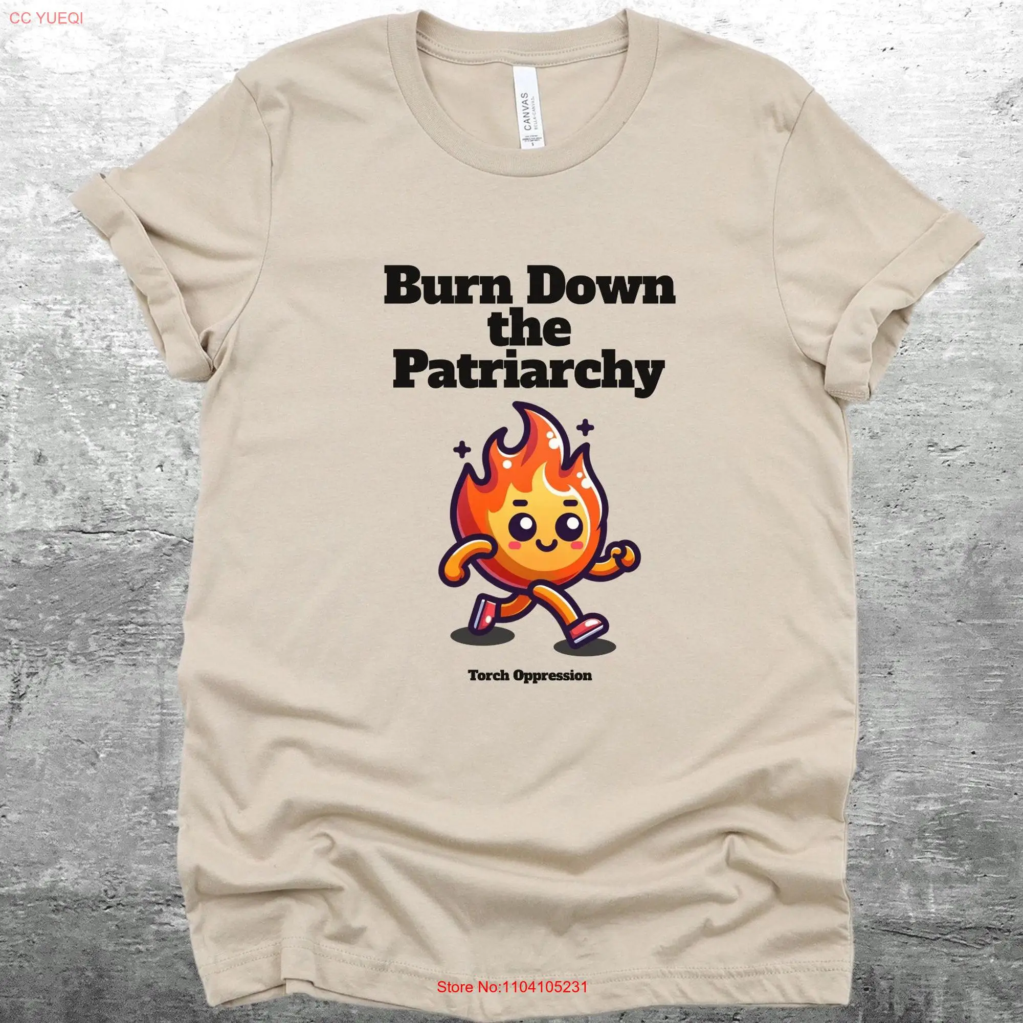 Burn Down The Patriarchy T Shirt Torch Oppression FeminisT AF Social Justice Activist Bella Canvas 3001