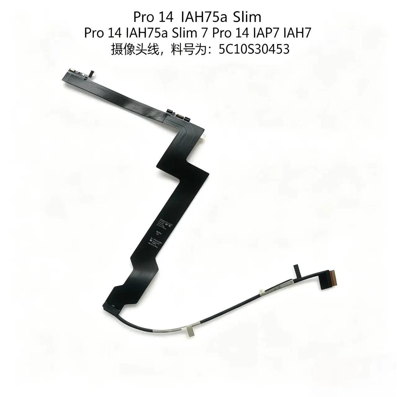 

Original Laptop Parts JS472 For Lenovo Yoga Slim 7 Pro 14IAP7 IAH7 Pro14ARH IRH5R Camera Cable DC02C00VQ10 5C10S30453