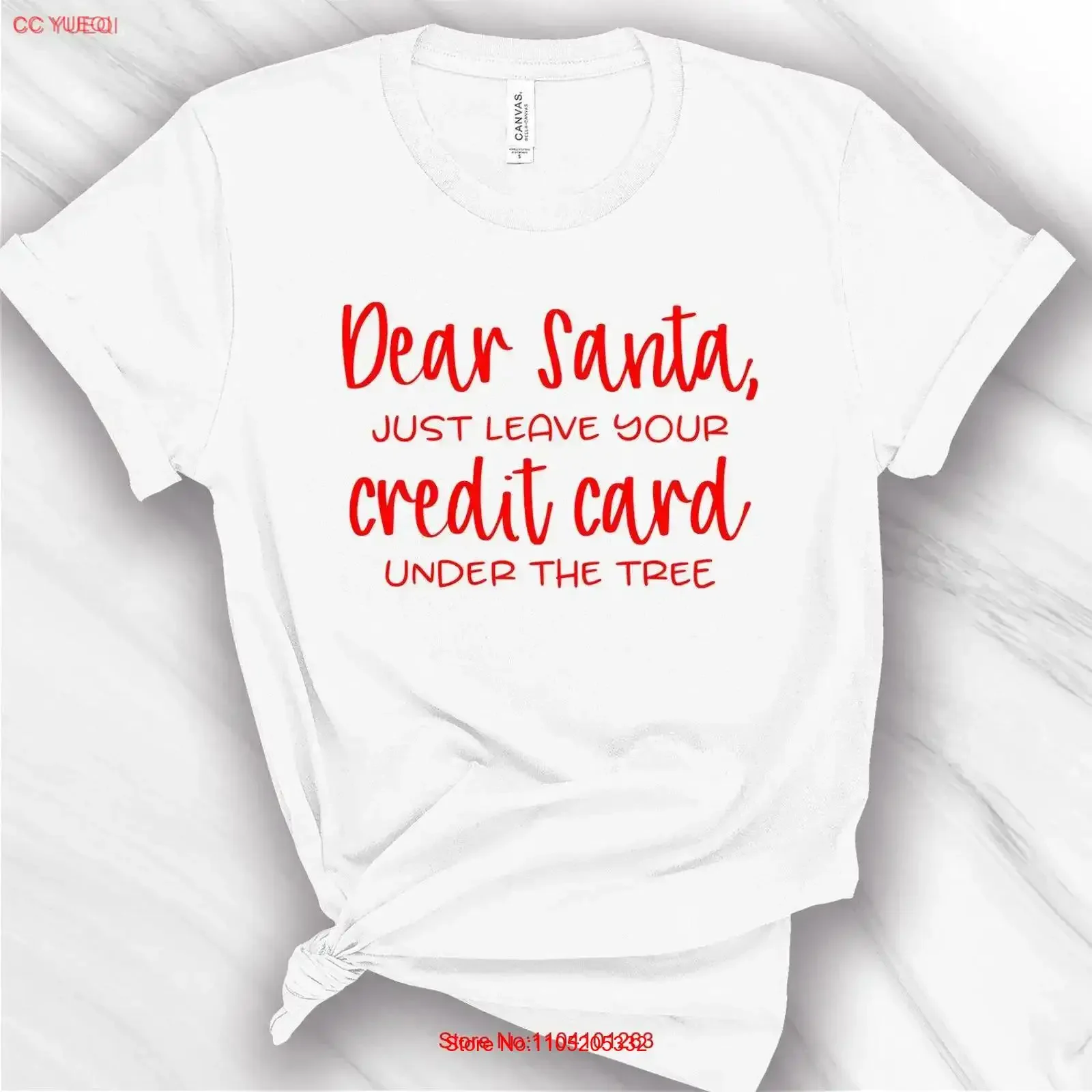 Dear Santa Leave your Credit Card T Shirt Christmas Women's Cute Hello Winter Holidays vintage Washed Stylish Stretched Unisex