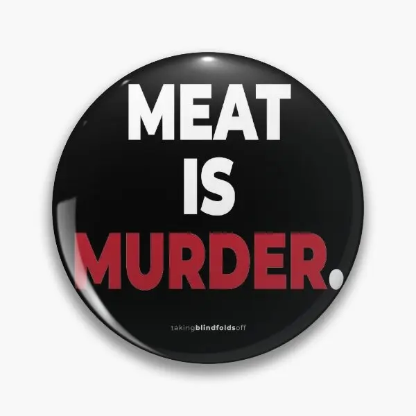 Meat Is Murder Vegan Activist Graphic  Soft Button Pin Clothes Jewelry Gift Cartoon Badge Lover Decor Collar Women Metal