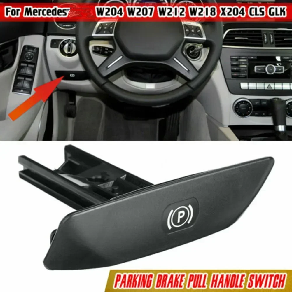 

Black ABS Parking Brake Release Lever Switch Fit For Mercedes C E W204 W207 W212 For 2008-2015 GLK / X204 NEW