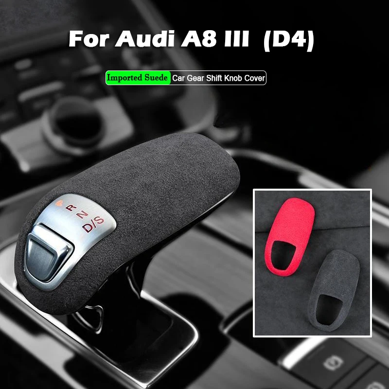 

For Audi A8 III D4 2009-2017 Suede Car Wrapping Gear Shift Knob ABS Trim Cover Sticker Decoration Auto Interior Accessories