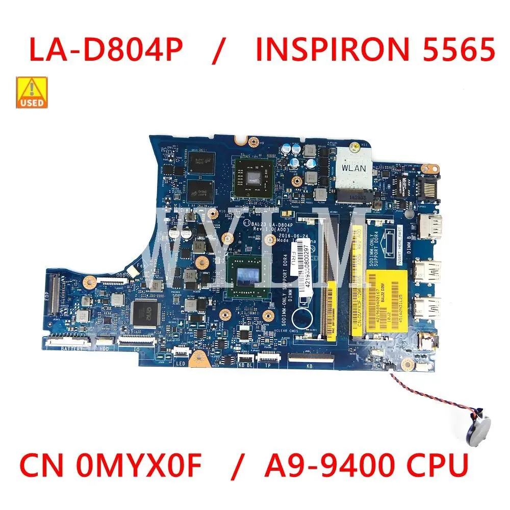 

LA-D804P CN-0MYX0F MYX0F A9-9400 CPU Mainboard For Dell INSPIRON 5565 Laptop Motherboard 100% tested working Used