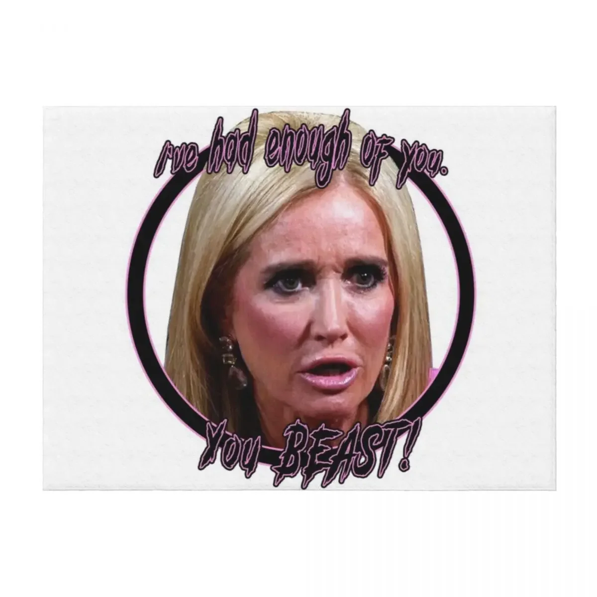 

Kim Richards - You Beast! Throw Blanket Stuffeds Luxury Brand christmas gifts Designers Blankets