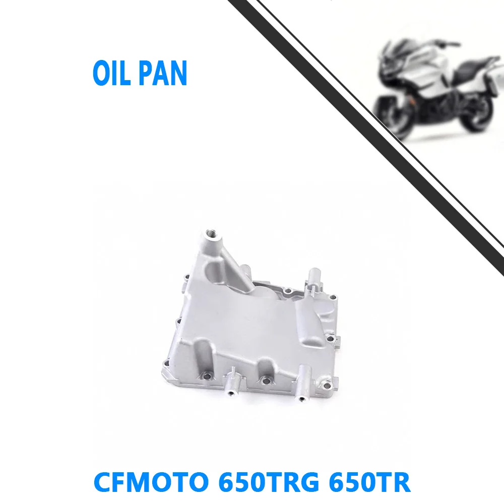 For CFMOTO 650TRG 650TR Engine Oil Pan Motorcycle Original Parts