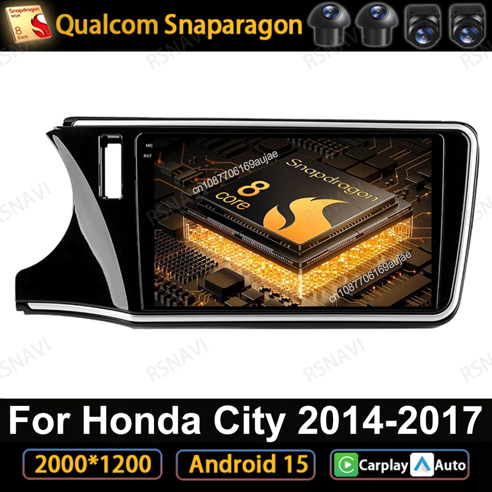

Car Radio Android 15 For Honda City 2014-2017 Autoradio DSP Navigation DVD 5G WIFI Qualcomm Multimedia Viedo Player QLED 4G LTE