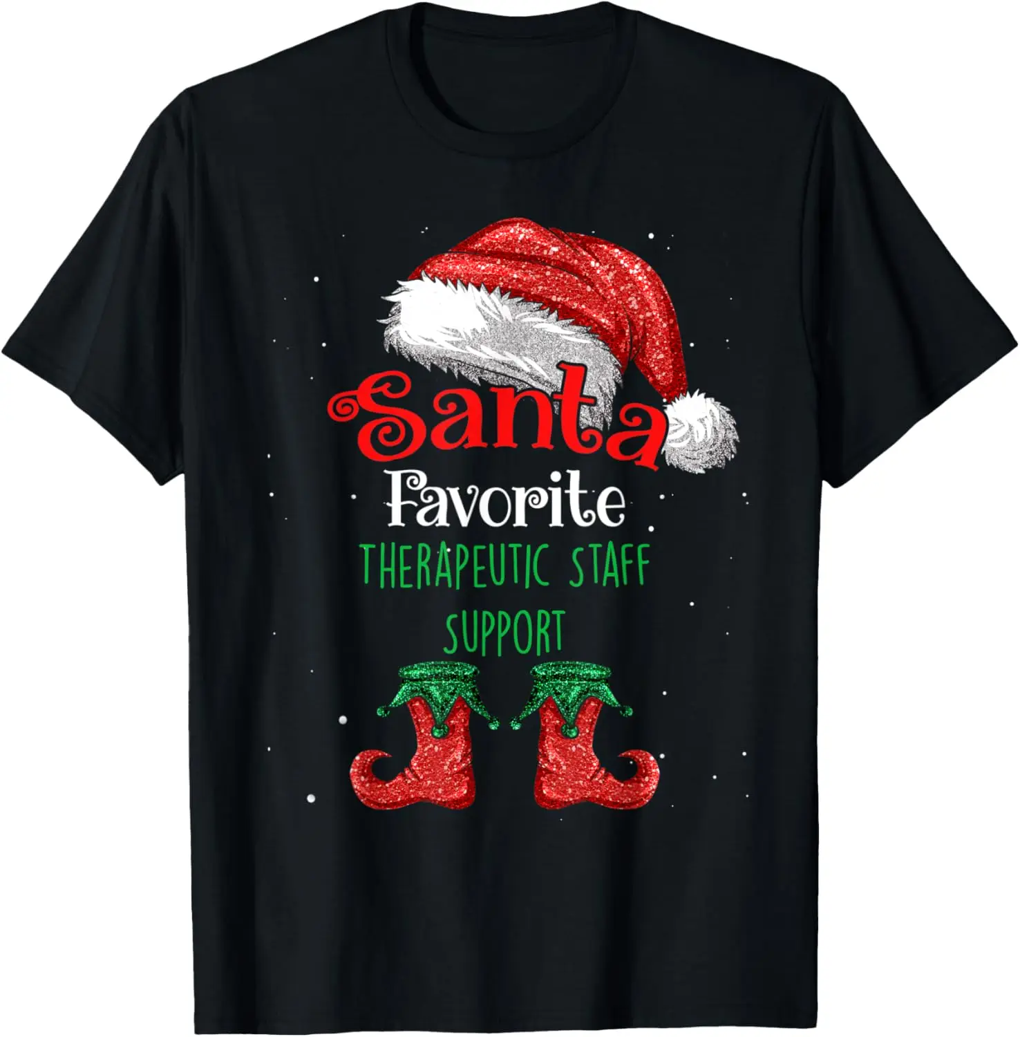 Therapeutic Staff Support Santa Favorite Claus Christmas Fun T-Shirt